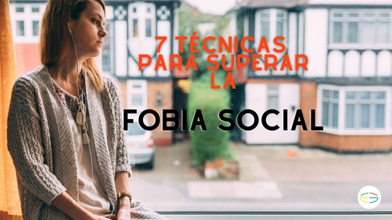 Fobia social: CÃ³mo superarla con 7 tÃ©cnicas muy eficaces
