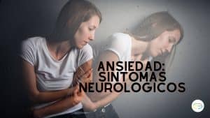 sintomas-neurologicos-anciedad